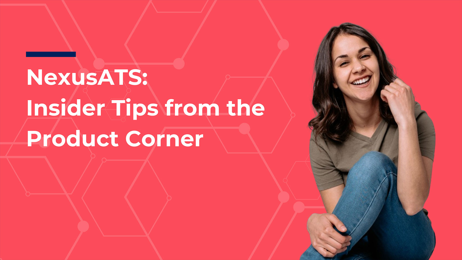 Insider Tips from the Product Corner